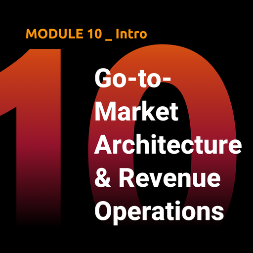 M10 — Go-to-Market & Revenue Architecture